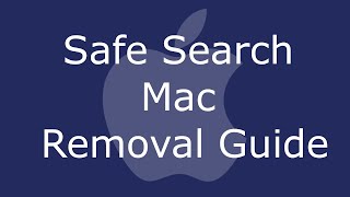 Safe Search Mac Removal Guide [upl. by Rivy108]