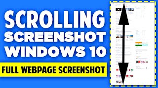 How To Take Scrolling Screenshot In Windows 10  Full Webpage Screenshot [upl. by Alauqahs]