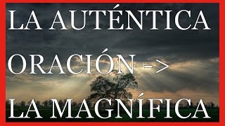 La Magnifica quotMagnificatquot  Oracion  Conoce Fácil y Rápido La Auténtica Oración [upl. by Romelda999]