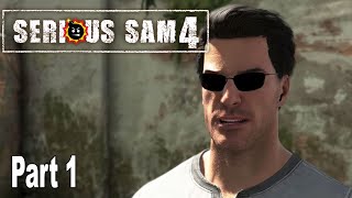 Serious Sam 4  Gameplay Walkthrough Part 1 No Commentary HD 1080P [upl. by Blackstock201]