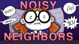 Noisy neighbors [upl. by Neelat]