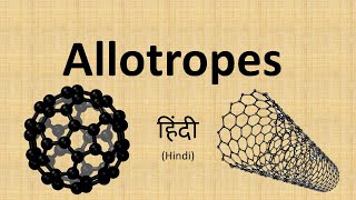 What are Allotropes in Hindi  Allotropy  CBSE [upl. by Hairakcaz]