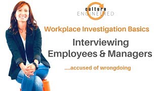 Workplace Investigation Basics Interviewing Accused Employees amp Managers [upl. by Saraann]