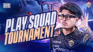 PLAY SQUAD TOURNAMENT  JONATHAN IS BACK  BGMI [upl. by Eeralav346]