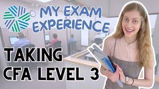 My CFA Level 3 Exam Experience [upl. by Lamphere]