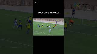 HighlightsPOLICE FC 30 NYANZA [upl. by Ahsiled918]