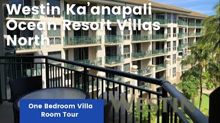 Room Tour  Westin Ka’anapali Ocean Resort Villas North  One Bedroom Villa [upl. by Delgado]