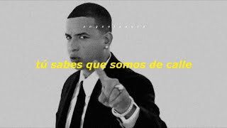 Somos de Calle  Daddy Yankee Letra  Video [upl. by Naira612]