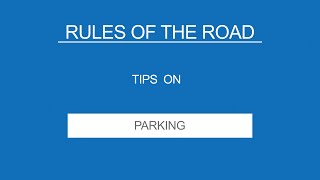 12 PARKING  Rules of the Road  Useful Tips [upl. by Gass]