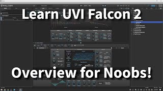 UVI Falcon 2 Overview  For Noobs [upl. by Alliehs]