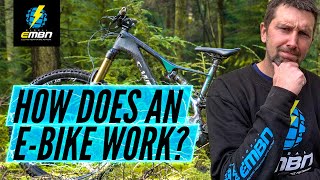 How Does An Electric Bike Work  The Basics Of An EMTB [upl. by Niamrahc569]