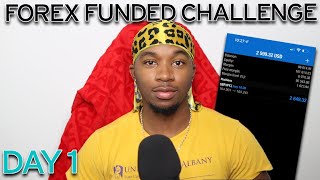 Passing a Funded Forex Account Challenge Day 1 [upl. by Gaspar]