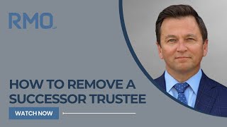 How to Remove a Successor Trustee [upl. by Kruter]