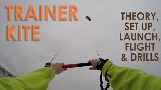 How to Kitesurf Trainer Kite Tutorial [upl. by Aliehs156]