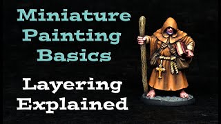 Miniature Painting Basics Layering Explained  Thin That Paint [upl. by Alyar]