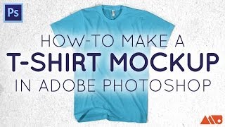 TShirt Mockup Photoshop Tutorial [upl. by Retepnhoj]