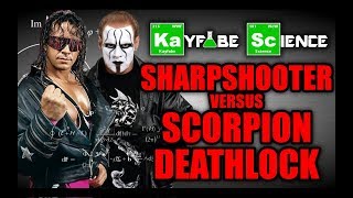 Kayfabe Science Sharpshooter VS Scorpion Deathlock [upl. by Annmarie]