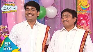 Taarak Mehta Ka Ooltah Chashmah  Episode 576  Full Episode [upl. by Giulietta]