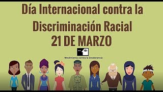 Día Internacional de la Eliminación de la Discriminación Racial 21M [upl. by Aryhs]