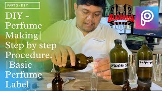 Paano gumawa ng Perfume  Part3  Step by Step procedure  Basic Perfume Label tutorialidea [upl. by Elke321]