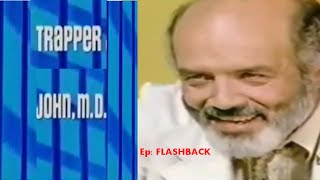 TRAPPER JOHN MD  Ep Flashback Full Episode 1979 Season 1 Episode 2 [upl. by Alleram655]