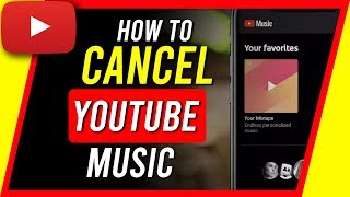 How to Cancel YouTube Music [upl. by Yesor]