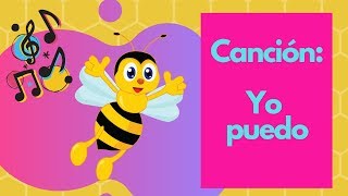 Canción para niños YO PUEDO 👍💪 [upl. by Onia]