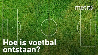 Hoe is voetbal ontstaan  Hoe zit dat [upl. by Elconin]