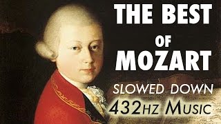 The Best Of Mozart  Slowed Down  432Hz  45 Hours [upl. by Genet]