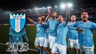 Malmö FF  Allsvenskan 2023 [upl. by Anilehcim910]