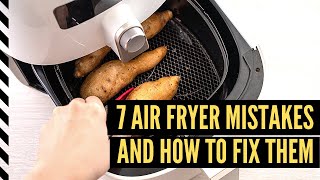 How To Use an Air Fryer 7 Common Mistakes and Handy Tips [upl. by Mikihisa]