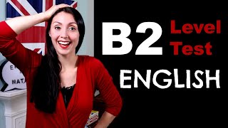 B2 Level English Test [upl. by Nutsud843]