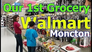 Our First Grocery Shopping at Walmart Moncton New Brunswick [upl. by Ehudd]