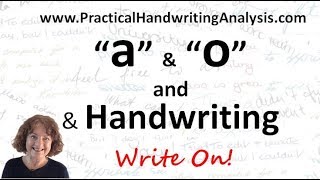 Letters a amp o and Handwriting Analysis Graphology [upl. by Friedberg]