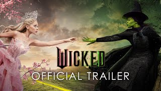 WICKED  Official Trailer Universal Pictures  HD [upl. by Ebba]