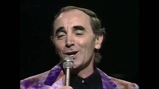 Charles Aznavour  She 1975 [upl. by Nodlehs]