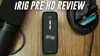 IK Multimedia iRig Pre HD Interface Review  Explained [upl. by Ahsekyt172]