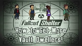 Get More Vault Dwellers  Fallout Shelter Tutorial [upl. by Emelia320]