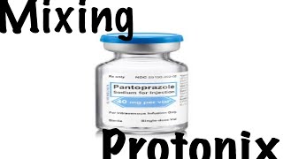 Mixing protonix [upl. by Aikem]