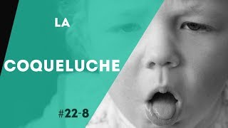 PNN 228  La Coqueluche [upl. by Lamori]