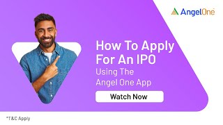 How To Apply For IPO Initial Public Offering From Angel One App  IPO Buying Guide [upl. by Tisdale]