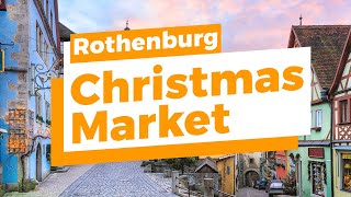 Discover Rothenburgs Christmas Market 2024 InDepth  Top 10 Highlights to Explore [upl. by Maclean]