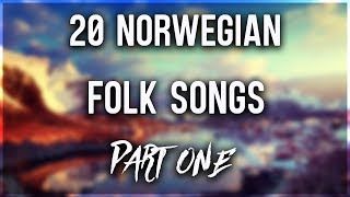 20 Norwegian Folk Songs PART 1 [upl. by Anilad]