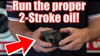 Run the proper 2Stroke Oil for your machine [upl. by Enorej]