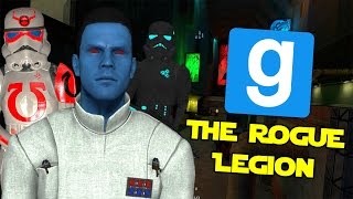 The Rogue Legion  Star Wars RP Garrys Mod [upl. by Sirap128]