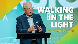 Walking in the Light  I John 1  Dr Erwin Lutzer [upl. by Ribak]