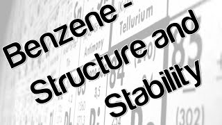 Benzene  Structure and stability [upl. by Nnylsor]