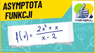 Asymptota funkcji wymiernej asymptota pionowa pozioma ukośna matematyka studia asymptota [upl. by Anial226]