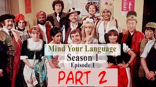 Mind Your Language Season 1 Episode 1 part 2 The First Lesson [upl. by Ettenot]