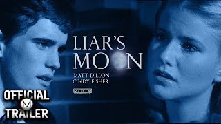 LIARS MOON 1982  Official Trailer  4K [upl. by Eudoca]